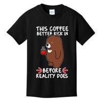 This Coffee Better Kick In Before Reality Does Stressed Coffee Bear Kids T-Shirt