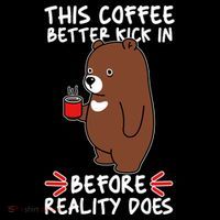 This Coffee Better Kick In Before Reality Does Stressed Coffee Bear Zip Tote Bag