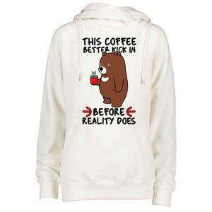 This Coffee Better Kick In Before Reality Does Stressed Coffee Bear Womens Funnel Neck Pullover Hood