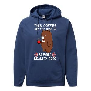 This Coffee Better Kick In Before Reality Does Stressed Coffee Bear Performance Fleece Hoodie