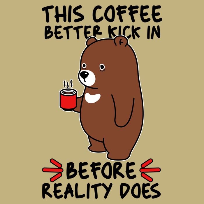 This Coffee Better Kick In Before Reality Does Stressed Coffee Bear Mousepad