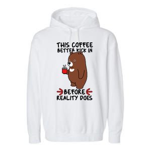 This Coffee Better Kick In Before Reality Does Stressed Coffee Bear Garment-Dyed Fleece Hoodie