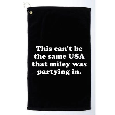 This CanT Be The Same Usa That Miley Was Partying In Golf Towel