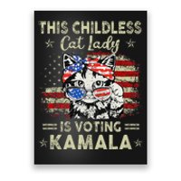 This Childless Cat Lady Is Voting Kamala Harris 2024 Poster