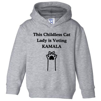 This Childless Cat Lady Is Voting Kamala Harris 2024 Toddler Hoodie