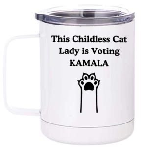 This Childless Cat Lady Is Voting Kamala Harris 2024 12 oz Stainless Steel Tumbler Cup