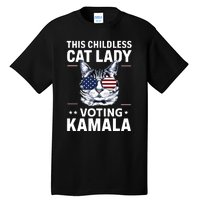 This Childless Cat Lady Is Voting Kamalaharris 2024 Tall T-Shirt