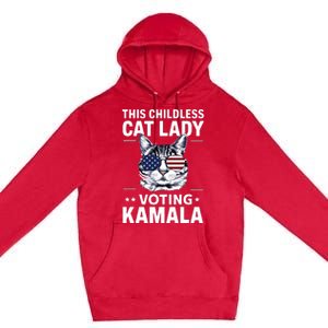 This Childless Cat Lady Is Voting Kamalaharris 2024 Premium Pullover Hoodie