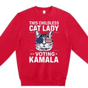 This Childless Cat Lady Is Voting Kamalaharris 2024 Premium Crewneck Sweatshirt