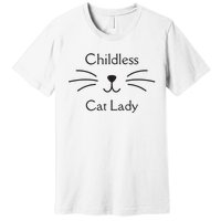 This Childless Cat Lady Ladies Is Voting Kamala Premium T-Shirt