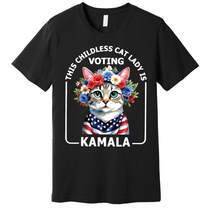 This Childless Cat Lady Ladies Is Voting Kamala Election 24 Premium T-Shirt