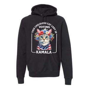 This Childless Cat Lady Ladies Is Voting Kamala Election 24 Premium Hoodie