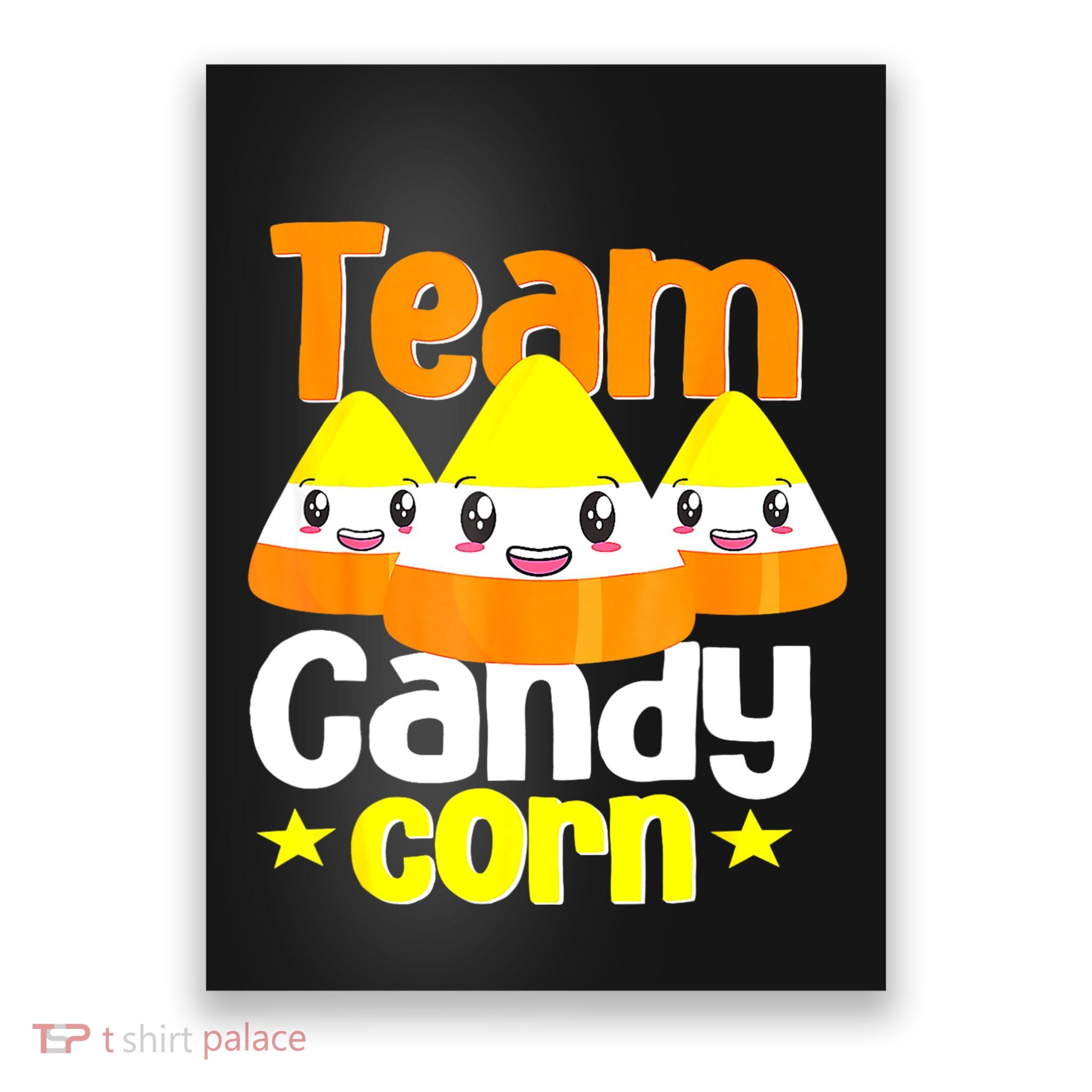 Team Candy Corn Halloween Costume Funny Poster