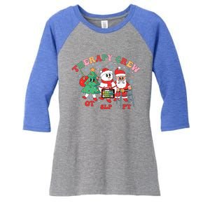 Therapy Crew Christmas Therapy Squad Speech Physical Xmas Meaningful Gift Women's Tri-Blend 3/4-Sleeve Raglan Shirt