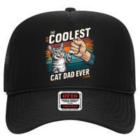 The Coolest Cat Dad Ever Fathers Day High Crown Mesh Back Trucker Hat