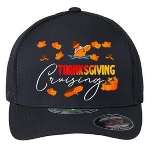 Thanksgiving Cruising Cruise Travel Group Family Matching Flexfit Unipanel Trucker Cap