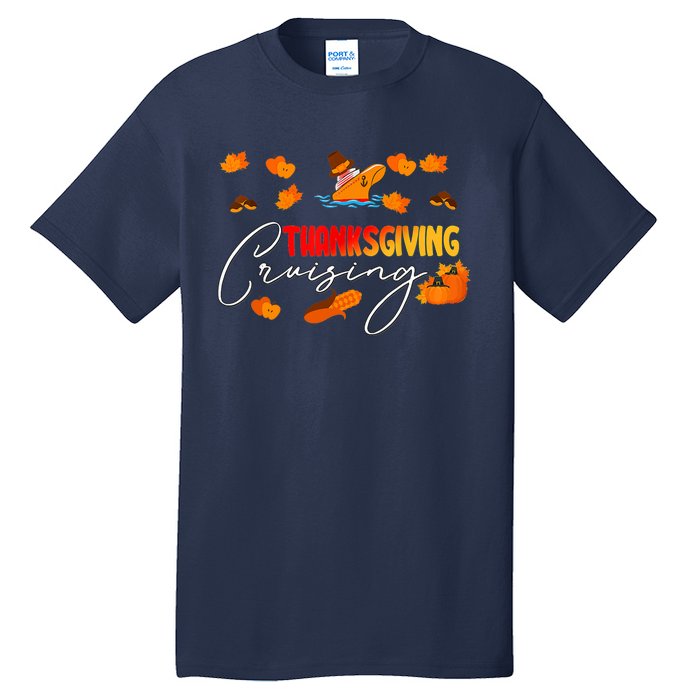 Thanksgiving Cruising Cruise Travel Group Family Matching Tall T-Shirt