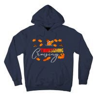 Thanksgiving Cruising Cruise Travel Group Family Matching Tall Hoodie