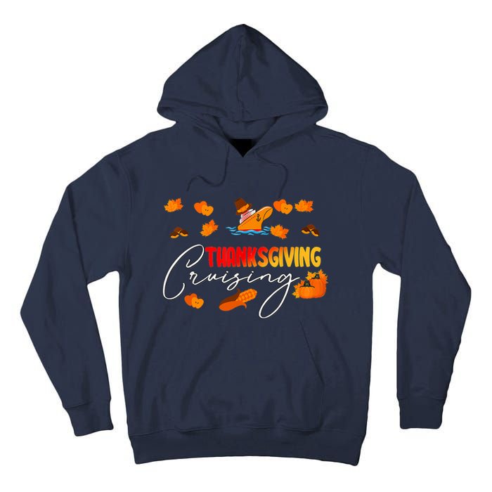 Thanksgiving Cruising Cruise Travel Group Family Matching Tall Hoodie