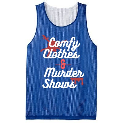 True Crime Comfy Clothes And Murder Shows For Mystery Tv Gift Mesh Reversible Basketball Jersey Tank