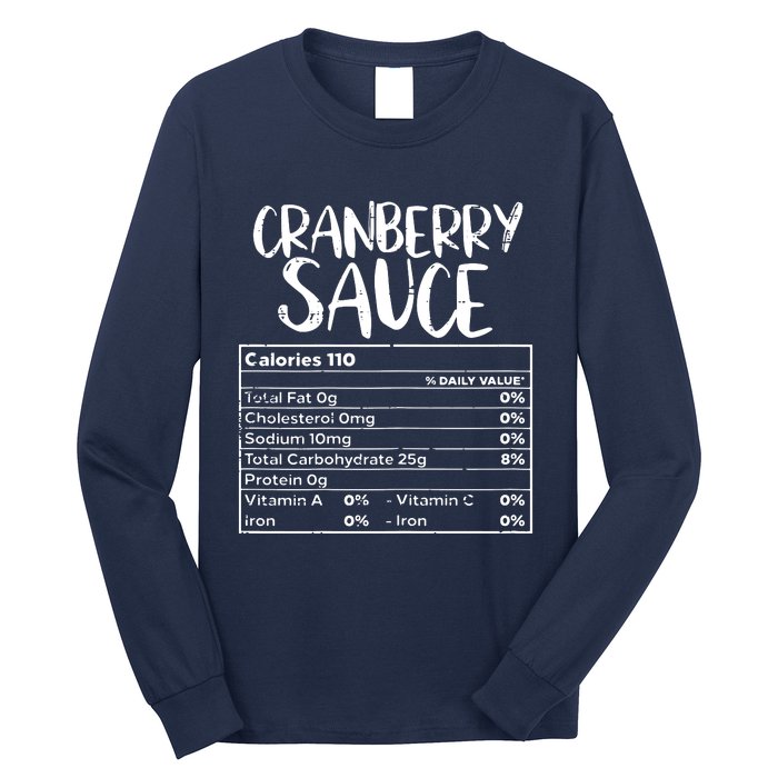 Thanksgiving Christmas Cranberry Sauce Nutritional Facts Long Sleeve Shirt