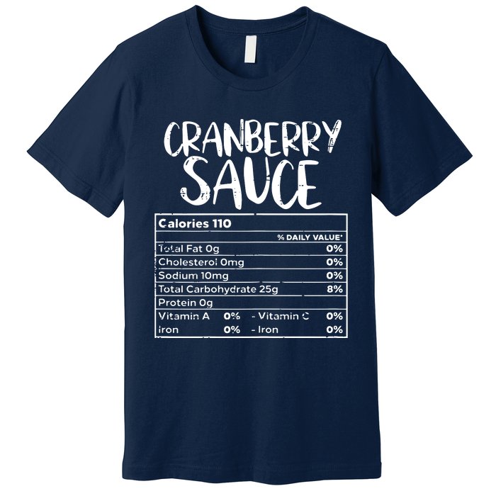 Thanksgiving Christmas Cranberry Sauce Nutritional Facts Premium T-Shirt