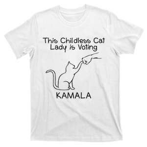 This Childless Cat Lady Is Voting Kamala Harris President 2024 T-Shirt