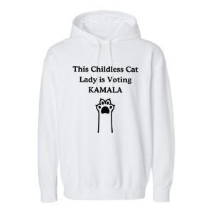 This Childless Cat Lady Is Voting Kamala Garment-Dyed Fleece Hoodie