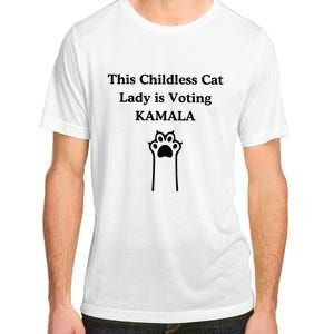 This Childless Cat Lady Is Voting Kamala Adult ChromaSoft Performance T-Shirt