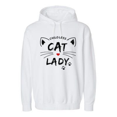 This Childless Cat Lady Ladies Is Voting President Garment-Dyed Fleece Hoodie