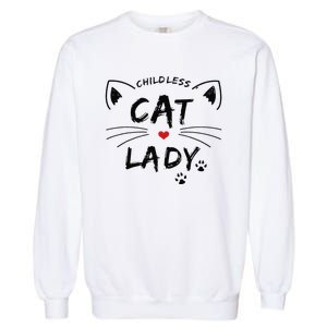 This Childless Cat Lady Ladies Is Voting President Garment-Dyed Sweatshirt