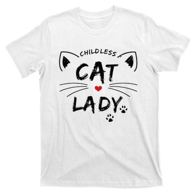 This Childless Cat Lady Ladies Is Voting President T-Shirt