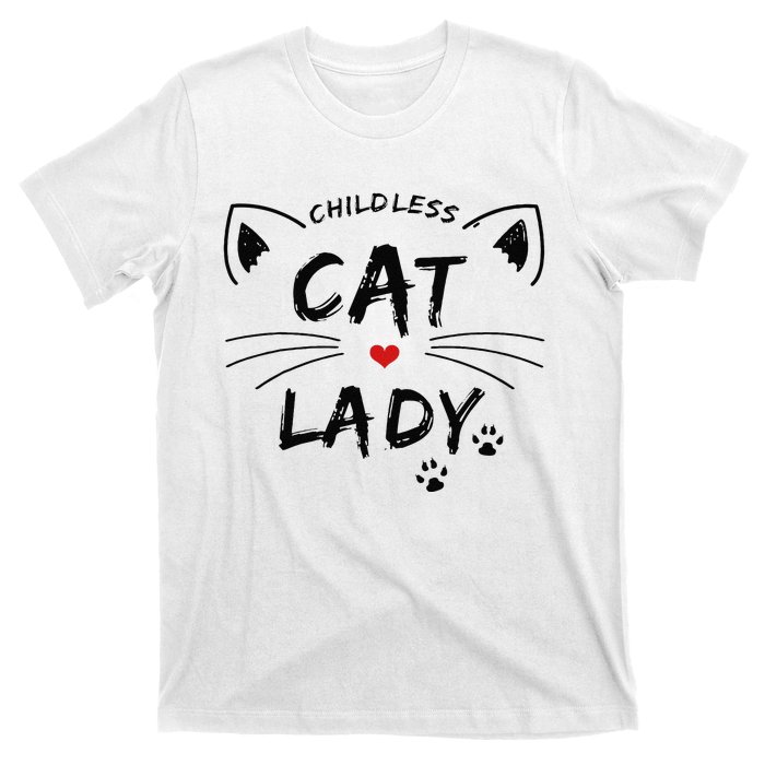 This Childless Cat Lady Ladies Is Voting President T-Shirt