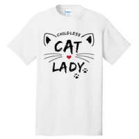 This Childless Cat Lady Ladies Is Voting President Tall T-Shirt