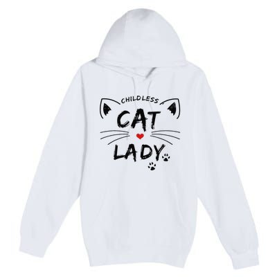 This Childless Cat Lady Ladies Is Voting President Premium Pullover Hoodie