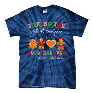 Taking Cutest Cookies Out Of The Oven Christmas L&D Nurse Tie-Dye T-Shirt