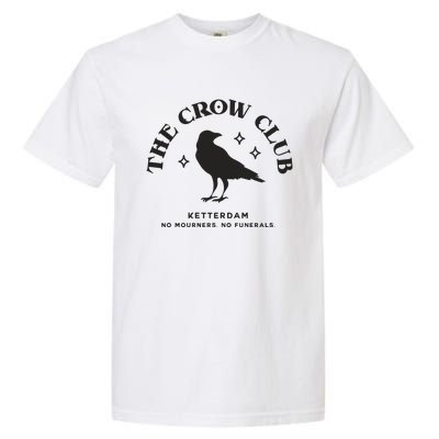 The Crow Club Ketterdam Crow Club Garment-Dyed Heavyweight T-Shirt