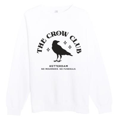 The Crow Club Ketterdam Crow Club Premium Crewneck Sweatshirt