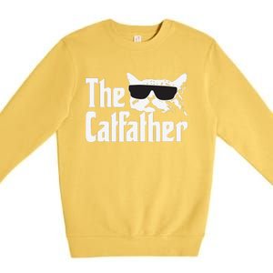 The Catfather Cat Daddy Funny Gift Premium Crewneck Sweatshirt