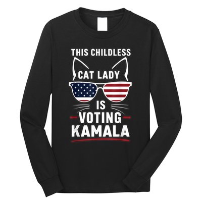 This Childless Cat Lady Is Voting Kamala Harris 2024 Long Sleeve Shirt