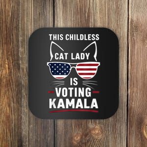 This Childless Cat Lady Is Voting Kamala Harris 2024 Coaster