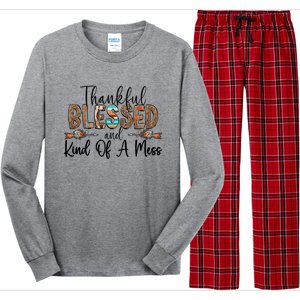 Trendy Christian Cool Gift Thankful Blessed And Kind Of A Mess Gift Long Sleeve Pajama Set