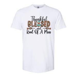 Trendy Christian Cool Gift Thankful Blessed And Kind Of A Mess Gift Softstyle CVC T-Shirt