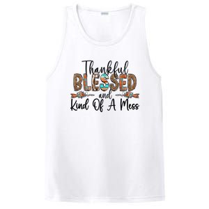 Trendy Christian Cool Gift Thankful Blessed And Kind Of A Mess Gift PosiCharge Competitor Tank