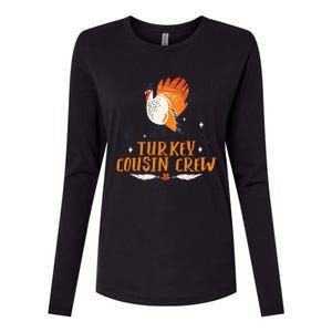 Turkey Cousin Crew Thanksgiving Family Member Cousins Funny Gift Womens Cotton Relaxed Long Sleeve T-Shirt