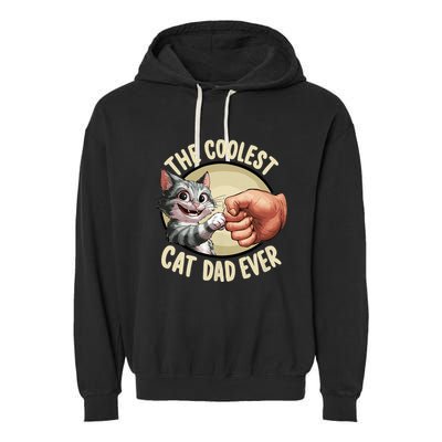 The Coolest Cat Dad Ever FatherS Day Garment-Dyed Fleece Hoodie
