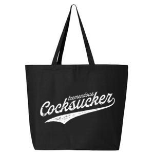 Tremendous Cocksucker Cock Sucker Proud Funny Lgbtq 25L Jumbo Tote