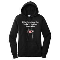 This Childless Cat Lady Is Voting For Kamala Harris Women's Pullover Hoodie