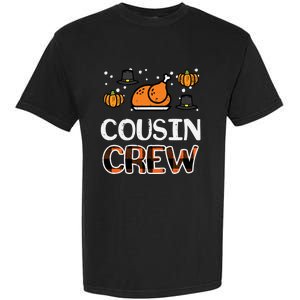 Thanksgiving Cousin Crew Fall Matching Great Gift Garment-Dyed Heavyweight T-Shirt