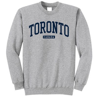 Toronto Canada College University Style Tall Sweatshirt